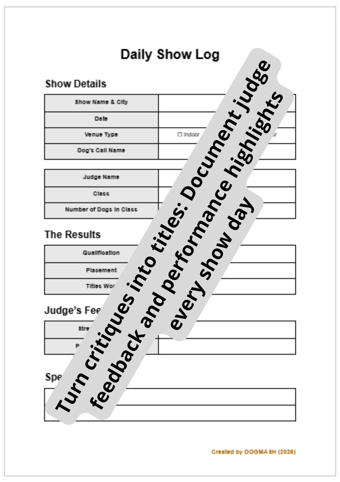 Editable Daily Dog Show Log and Judge Feedback